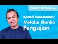 Kontrol Kontaminasi Melalui Blanko Pengujian | ISO/IEC 17025 Series #17