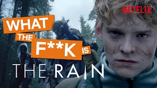 What The F**k Is...The Rain | Netflix