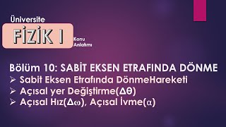 Fizik 1: Katı Cismin Sabit Eksen Etrafında Dönmesi