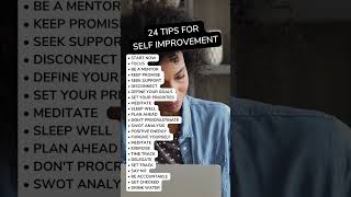 24 Tips For Self Improvement #motivation #motivitionalspeech