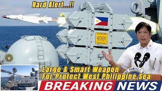 Ready Protect WPS!! New Philippine Warship Equipped High Powered Weapons Internationally Recognized