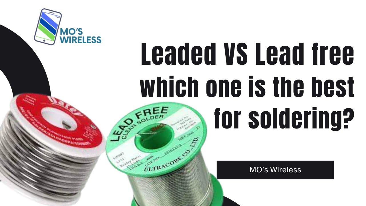 Leaded VS Lead Free(which One Is The Best For Soldering) - YouTube