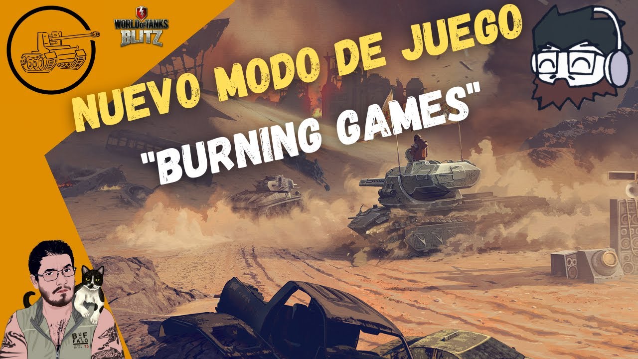 WoT Blitz En Español | "Burning Games", Un Nuevo Modo De Juego - YouTube