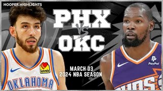 Phoenix Suns vs Oklahoma City Thunder  Game Highlights | Mar 3 | 2024 NBA Season