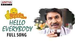 Hello Everybody Full Song || Jayammu Nischayammura || Srinivas Reddy, Poorna || Ravichandra