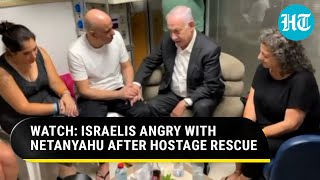 Israelis Angry With Netanyahu After Hostage Rescue: Captives' Families Slam PM For… | Gaza | Hamas