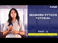 Statistics Using Python Tutorial Part 6 | Seaborn Python Tutorial | Data Science Tutorial #6