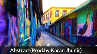 Abstract🎙️(Prod.by Karan Jhunir) Non Copyright Music🎹 2021|Crazies Production House👑