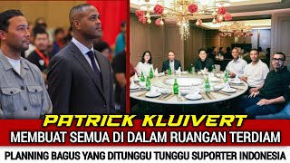 PATRICK KLUIVERT UNGKAP KOMITMEN MENGEJUTKAN, INI YANG DITUNGGU PARA SUPORTER