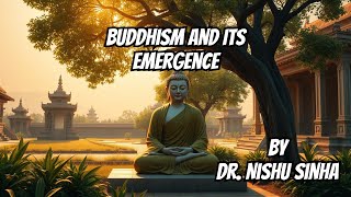 Buddhism and its emergence in the Mahajanapadas