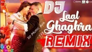 Lal Ghagra Remix || Remix || Good News Song || Akshay Kumar, Neha Kakkar || Lal Ghagra Good News
