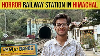 Horror Railway Station in Mountains | Barog Railway Station