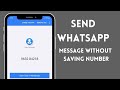How to Send WhatsApp Message Without Saving a Number | Easy Tutorial
