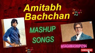 Amitabh Bachchan Mashup Songs...#amitabhbachchansongs