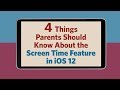 4 Things Parents Should Know About the Screen Time Feature in iOS 12