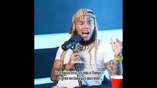 6ix9ine dice en una entrevista que se ha encontrado frente a frente con Anuel AA