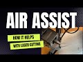 How Air Assist Gets YOU The Best Laser Cutter Results