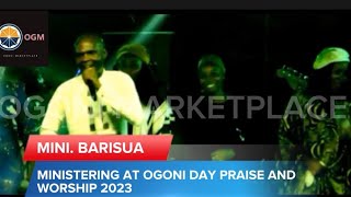 OGONI DAY OF WORSHIP 2023,  BEST PERFORMING ARTIST, #BARISUA DINEE