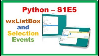 Python S1E5 : wxPython :: wxListBox - Fill,Get Selected Items