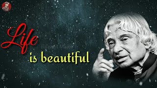 Life is beautiful || New A.P.J Abdul Kalam Sir Whatsapp Status & Quotes ||