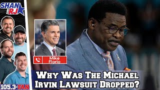 Mike Florio Explains Why The Michael Irvin Lawsuit Was Dropped | Shan & RJ