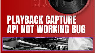 Android Audio Framework - Playback Capture API not working