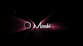 New Song Lyrics 🖤 O Maahi Black Screen | Trending whatsapp status Download HD