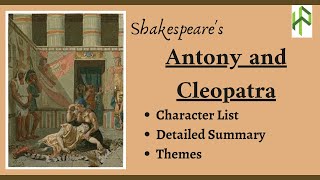 Antony and Cleopatra by Shakespeare I Full Summary and Analysis I Roman play/ Tragedy by Shakespeare