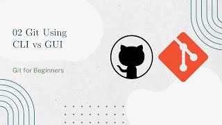 Git and GitHub for Beginners - Git Using CLI vs GUI #git #github #githubpages