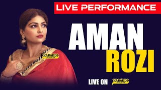 LIVE | AMAN ROZI - ਅਮਨ ਰੋਜ਼ੀ |