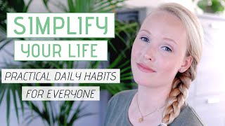 SIMPLIFY YOUR LIFE » 10 Daily Habits