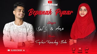 Bepanah Pyaar || Payal Dev, Yasser Desai  || Cover || Saif Li & Azra || Saif Li Official
