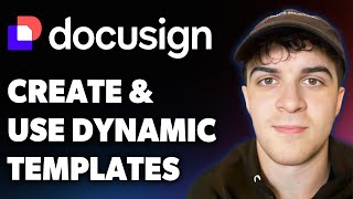 How to Create and Use Docusign Dynamic Templates (Full 2025 Guide)