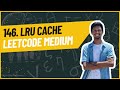 146. LRU Cache | Leetcode Medium