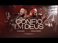 CONFIO EM DEUS | THIAGO GODOI & MARCELO MARKES