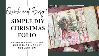 Simple DIY Christmas Folio Tutorial Featuring Prima Christmas Market Paper Collection