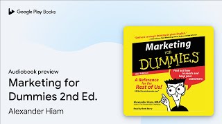 Marketing for Dummies 2nd Ed. by Alexander Hiam · Audiobook preview