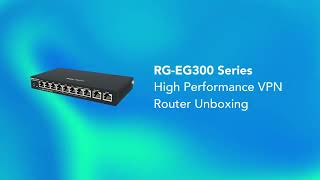 Reyee - RG-EG300 Series Unboxing