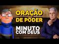 ORAÇÃO DE PODER - Minuto com Deus de Hoje 20/08/2024