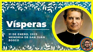 🔥 VISPERAS DEL DIA DE HOY 31 De Enero De 2025 | Oración de la Tarde 🙏 LITURGIA DE LAS HORAS