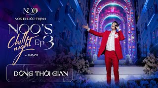 (Noos Chill Night Ep3 - Dòng Thời Gian) Choáng trước loạt Note treo phóng thẳng lên A4