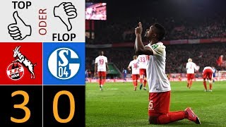 1. FC Köln - FC Schalke 04 3:0 | Top oder Flop?