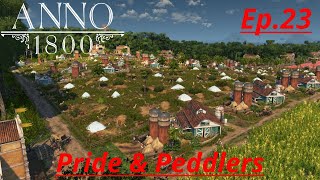 THE FLUFFIEST ALPACA WOOL! - Anno 1800 Scenario - PRIDE \u0026 PEDDLERS (Episode 23)