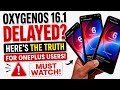 OxygenOS 16.1 Update DELAYED? Here's the Truth for OnePlus Users!