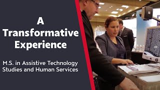 A Transformative Experience - M.S. in Assistive Technology Studies and Human Services