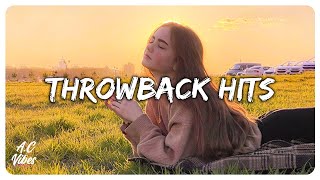 I bet you know all these songs ~ Throwback hits ~ Songs to sing along #2