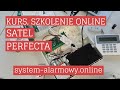 Kurs, szkolenie Satel Perfecta krok po kroku system-alarmowy.online