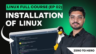 How to Install Linux for Beginners | Step by Step Linux Installation Guide | Linux Full Course-EP 2