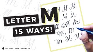 15 Ways To Write The Letter "M" in Brush Calligraphy