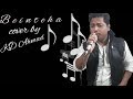 Be Intehaan- | Race-2 | Saif Ali Khan & Deepika Padukone | Atif Aslam | cover By | KD Ahmad